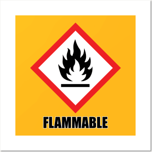 warning: flammable Posters and Art